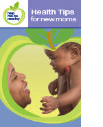 Help Me Be Healthy: Health Tips For New Moms