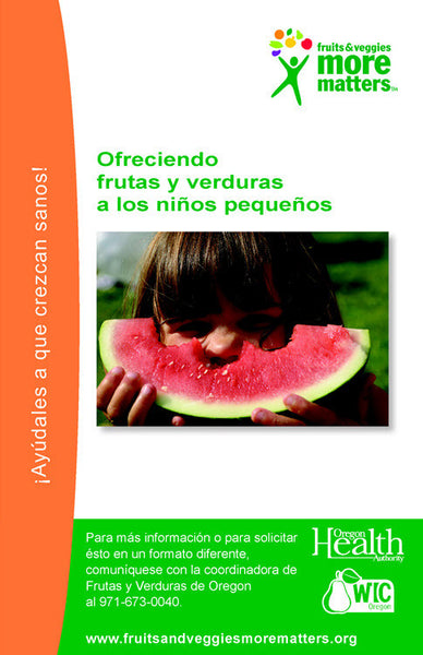 Fruit And Veggies More Matters: Offering Fruits And Veggies To Young Children