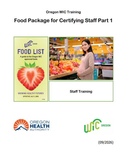 Oregon WIC Food Package for Certifying Staff Training Module
