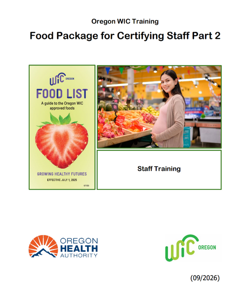 Oregon WIC Food Package for Certifying Staff Training Module