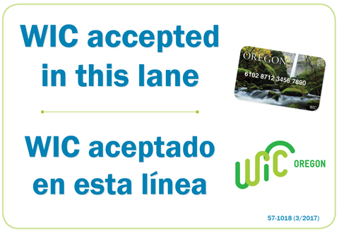 "WIC Accepted In This Lane" Sign