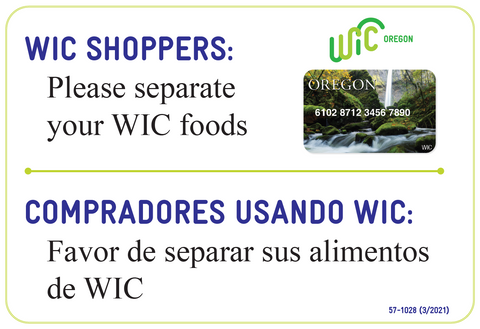 WIC Shoppers Please Separate Your WIC Foods Sign