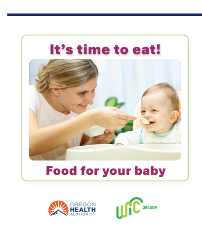 It's Time to Eat! Food for Your Baby